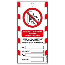 "Appareil condamné défense de manœuvrer", différents formats et matières au choix
