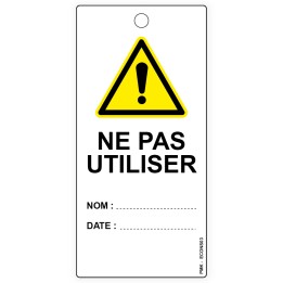 "Ne pas utiliser" pictogramme danger général, différents formats et matières au choix