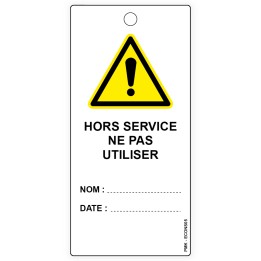 "Hors service ne pas utiliser", différents formats et matières au choix