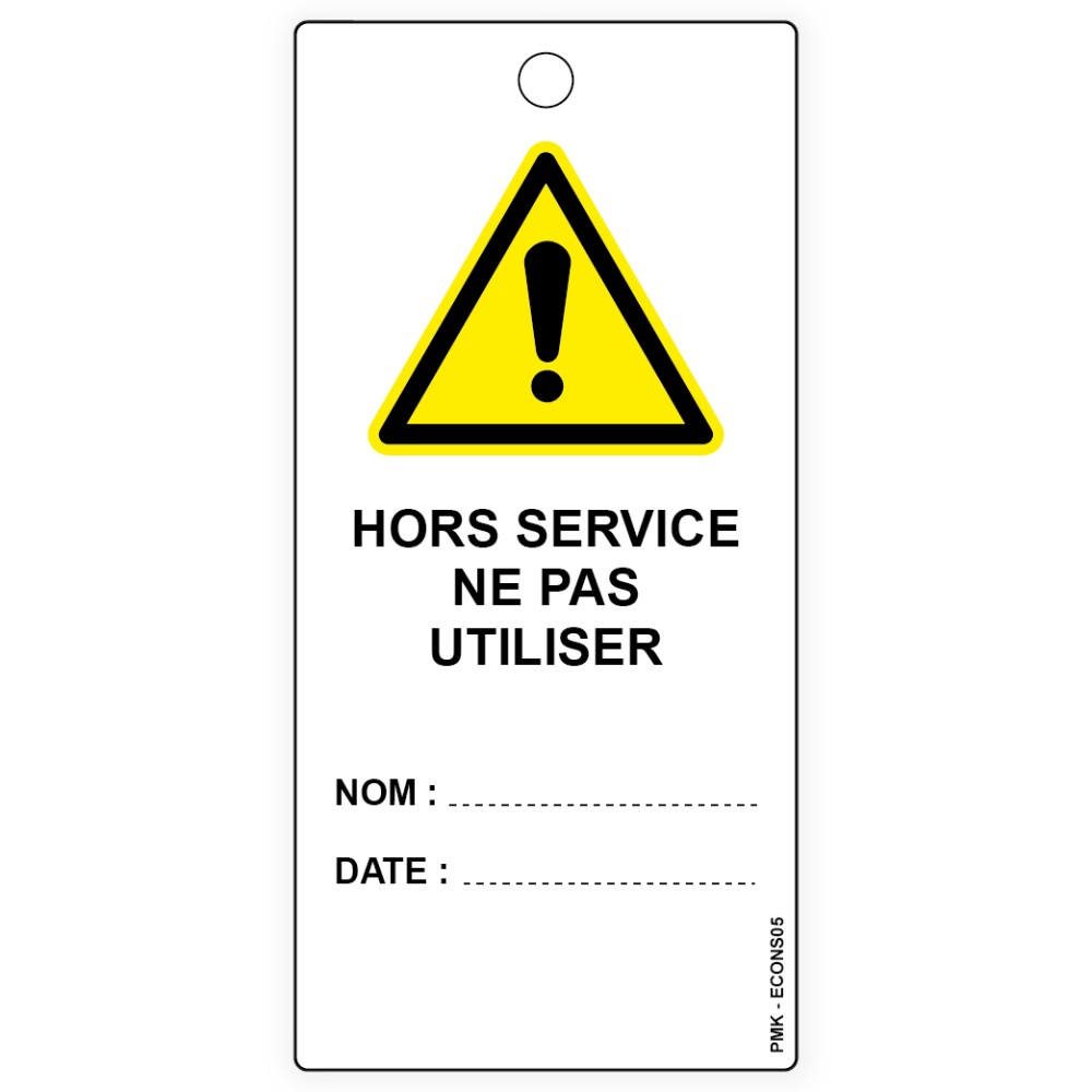 "Hors service ne pas utiliser", différents formats et matières au choix