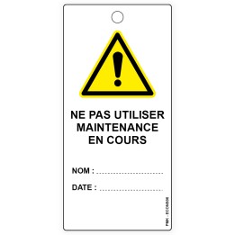 "Ne pas utiliser maintenance en cours", différents formats et matières au choix