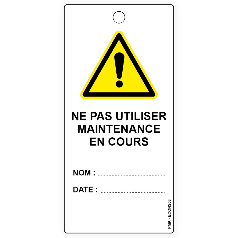 "Ne pas utiliser maintenance en cours", différents formats et matières au choix