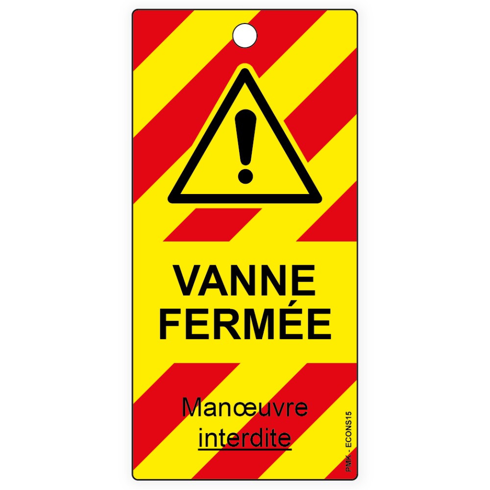 "Vanne fermée", différents formats et matières au choix