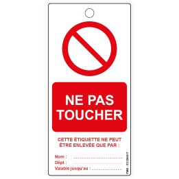 "Ne pas toucher" pictogramme interdiction générale, différents formats et matières au choix