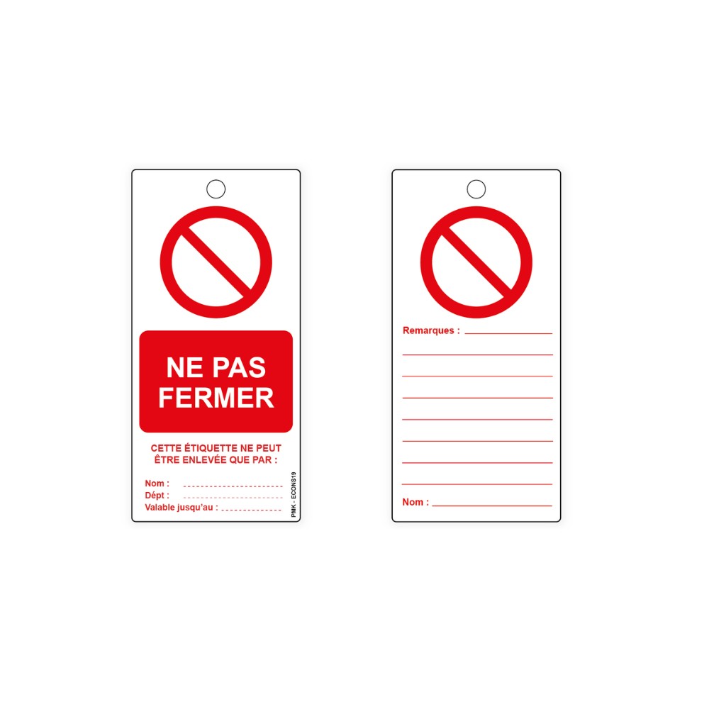 "Ne pas fermer", différents formats et matières au choix