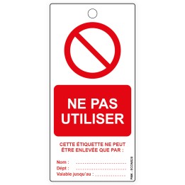 "Ne pas utiliser" pictogramme interdiction générale, différents formats et matières au choix