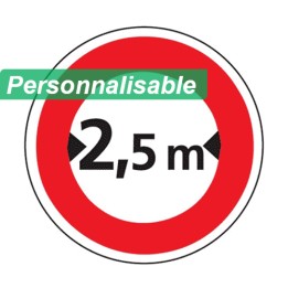 Panneau accès interdit pour limitation de la largeur indiquée B11