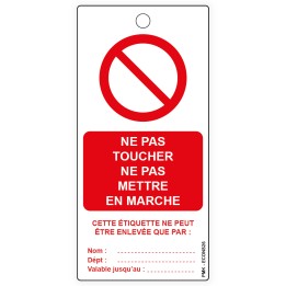 "Ne pas toucher ne pas mettre en marche", différents formats et matières au choix