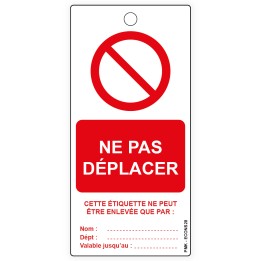 "Ne pas déplacer", différents formats et matières au choix