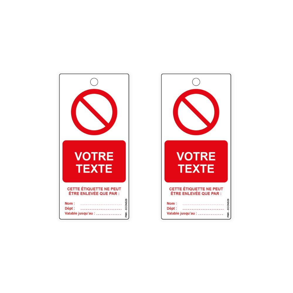 Interdiction avec texte personnalisable, différents formats et matières au choix