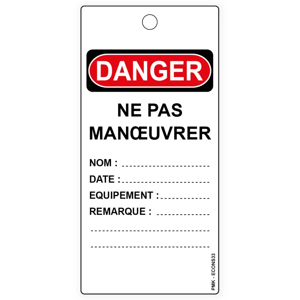 "Danger ne pas manoeuvrer", différents formats et matières au choix