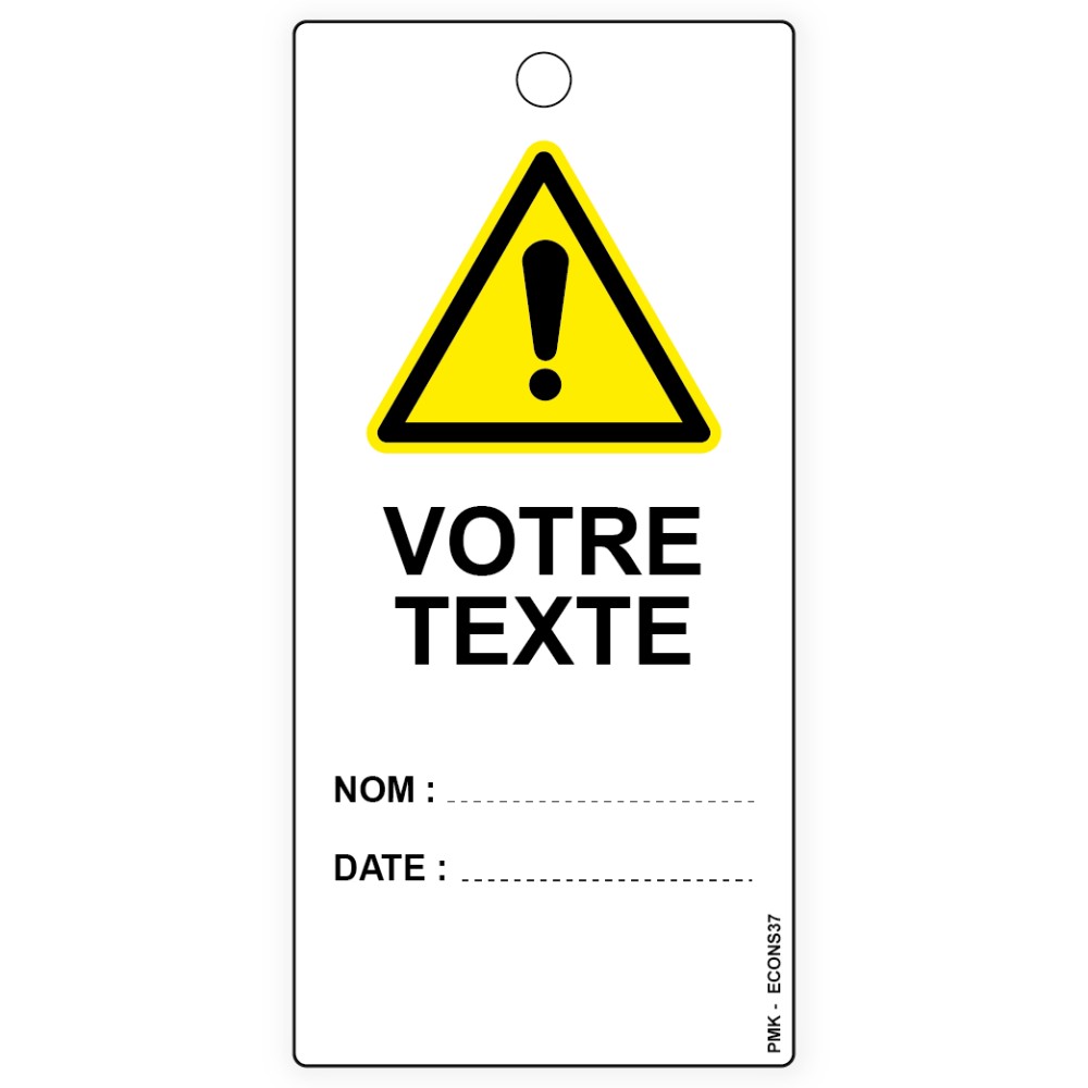 Danger avec texte personnalisable, différents formats et matières au choix